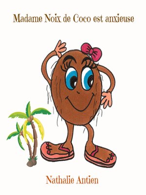 cover image of Madame Noix de Coco est anxieuse